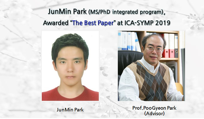 JunMin Park has been awarded The Best Paper  at ICA-SYMP 2019.